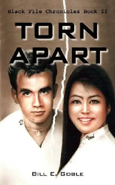 Torn Apart by Bill E. Goble
