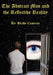 The Abstract Man And The Reflective Reality by Brady Cameron