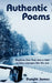 Authentic Poems by Dwight James