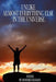 Unlike Almost Everything Else in the Universe by Howard Seeman Ph. D.