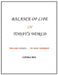 Balance of Life in Today's World: You can change...to save yourself by Linda Ho