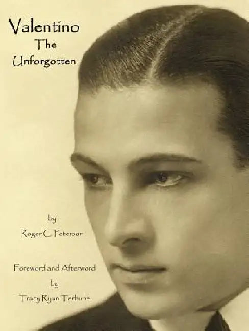 Valentino the Unforgotten by Tracy Ryan Terhune, Roger C. Peterson