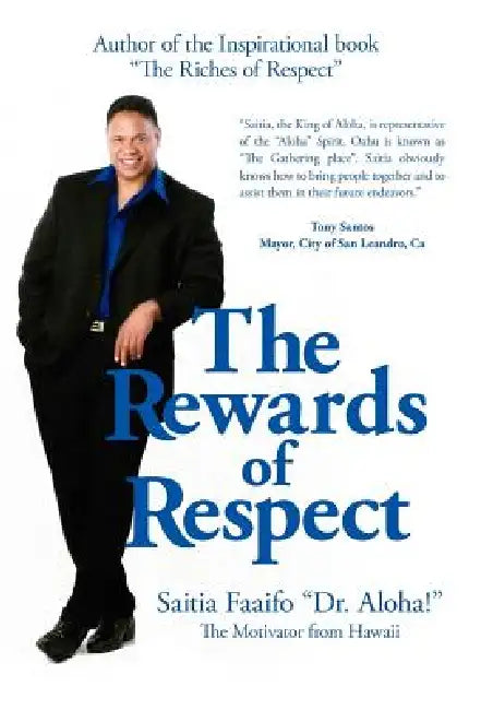 The Rewards of Respect by Saitia Faaifo