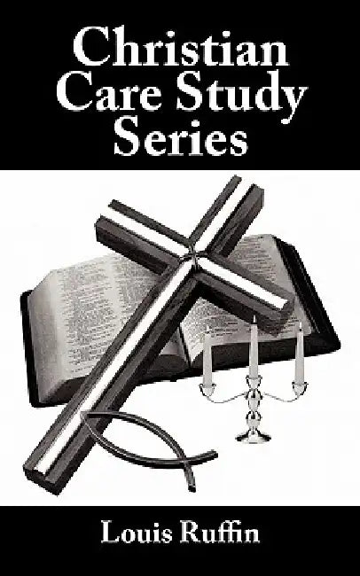 Christian Care Study Series by Louis Ruffin