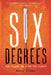 Six Degrees: Our Future on a Hotter Planet by Lynas, Mark