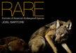 Rare: Portraits of America's Endangered Species by Joel Sartore