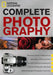 National Geographic Complete Photography by National Geographic