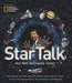 Startalk: Everything You Ever Need to Know about Space Travel, Sci-Fi, the Human Race, the Universe, and Beyond by Neil Degrasse Tyson