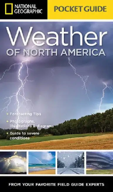 National Geographic Pocket Guide to the Weather of North America by National Geographic Society