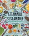 Attainable Sustainable: The Lost Art of Self-Reliant Living by Kris Bordessa