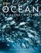 National Geographic Ocean: A Global Odyssey by Sylvia Earle