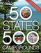 50 States, 500 Campgrounds: Where to Go, When to Go, What to See, What to Do by Joe Yogerst