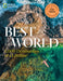 Best of the World: 1,000 Destinations of a Lifetime by National Geographic