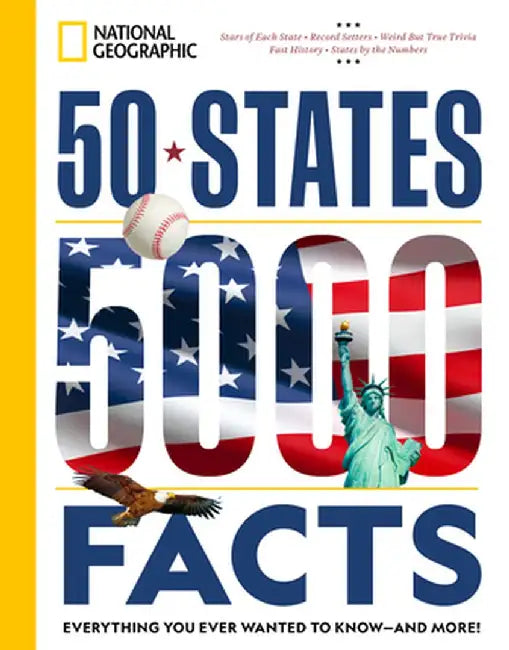 50 States, 5,000 Facts by National Geographic