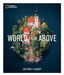 National Geographic World from Above by Jeffrey Kerby