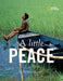 A Little Peace by Barbara Kerley