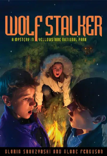 Wolf Stalker: A Mystery in Yellowstone National Park by Gloria Skurzynski