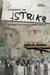 Students on Strike: Jim Crow, Civil Rights, Brown, and Me by John A. Stokes