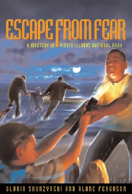 Escape from Fear: A Mystery in Virgin Islands National Park by Gloria Skurzynski