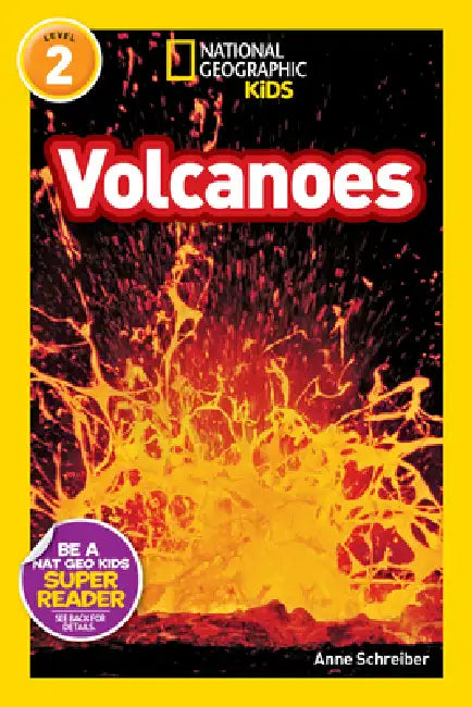Volcanoes (National Geographic Kids Readers, Level 2) by Anne Schreiber, National Geographic Kids