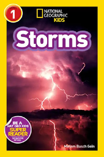 Storms (National Geographic Kids Readers, Level 1) by Miriam Busch Goin, National Geographic Kids