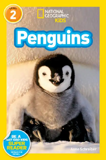 Penguins (National Geographic Kids Readers, Level 2) by Anne Schreiber, National Geographic Kids