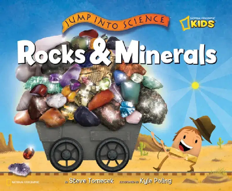 Rocks & Minerals by Steve Tomecek