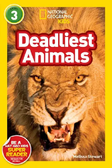 Deadliest Animals by Melissa Stewart