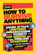 How to Survive Anything: Shark Attack, Lightning, Embarrassing Parents, Pop Quizzes, and Other Perilous Situations by Rachel Buchholz