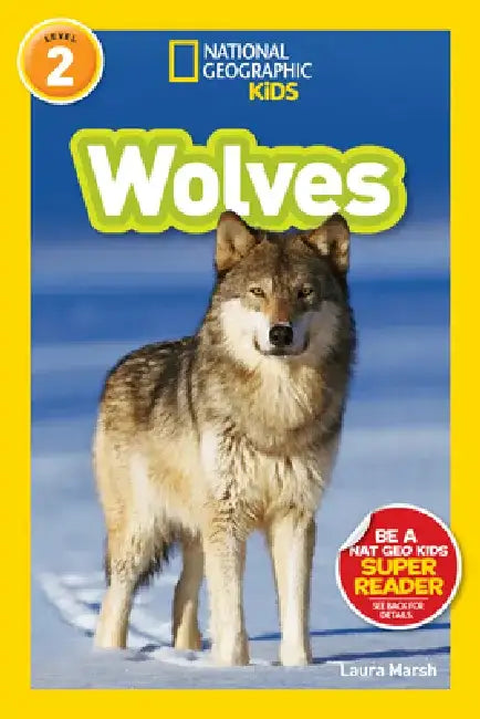 National Geographic Readers: Wolves by Laura Marsh