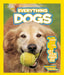 National Geographic Kids Everything Dogs: All the Canine Facts, Photos, and Fun You Can Get Your Paws On! by Becky Baines