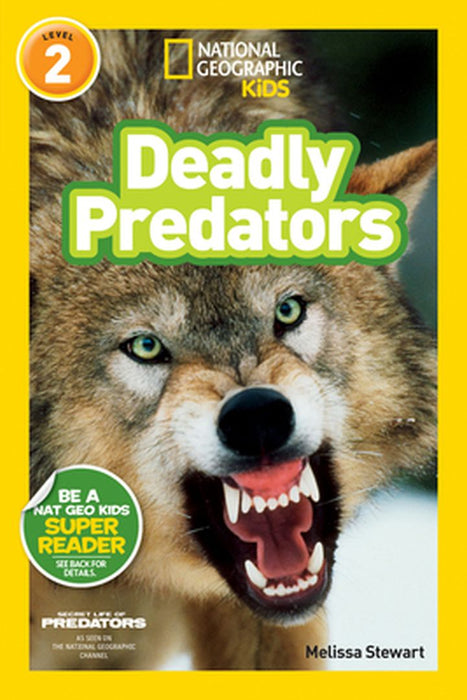 Deadly Predators by Melissa Stewart