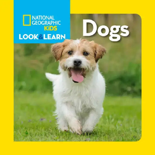 Look & Learn: Dogs by National Geographic Kids