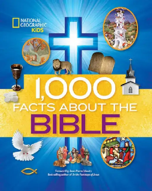 1,000 Facts about the Bible by National Geographic Society