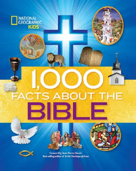 1,000 Facts about the Bible by National Geographic Society