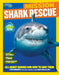 National Geographic Kids Mission: Shark Rescue: All about Sharks and How to Save Them by Ruth Musgrave