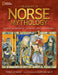 Treasury of Norse Mythology: Stories of Intrigue, Trickery, Love, and Revenge by Donna Jo Napoli