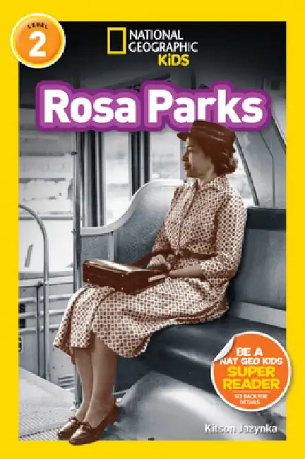Rosa Parks (National Geographic Kids Readers, Level 2) by Kitson Jazynka, National Geographic Kids