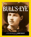 Bull's Eye: A Photobiography of Annie Oakley by Sue Macy