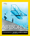 Airborne: A Photobiography of Wilbur and Orville Wright by Mary Collins