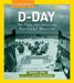 Remember D-Day: The Plan, the Invasion, Survivor Stories by Ronald J. Drez