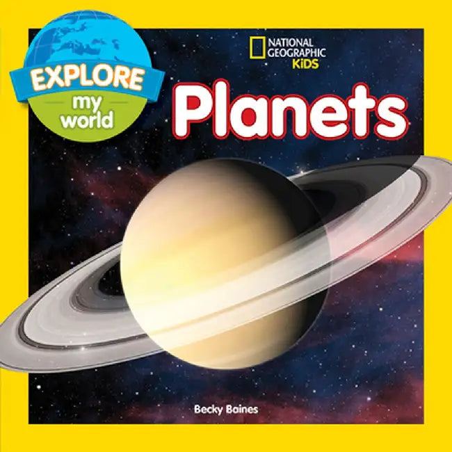 Explore My World Planets by Becky Baines