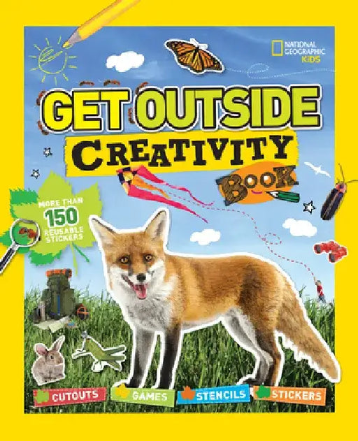 Get Outside Creativity Book: Cutouts, Games, Stencils, Stickers by National Geographic Kids