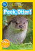 National Geographic Readers: Peek, Otter (Pre-Reader) by Shira Evans, National Geographic Kids