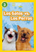 Los Gatos vs. Los Perros by Elizabeth Carney