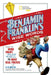 Benjamin Franklin's Wise Words: How to Work Smart, Play Well, and Make Real Friends by Benjamin Franklin