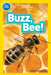 National Geographic Readers: Buzz, Bee! by Jennifer Szymanski