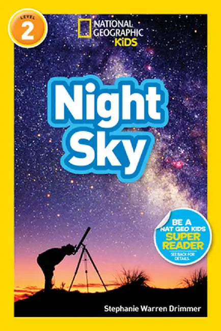 National Geographic Readers: Night Sky by Stephanie Drimmer