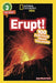 National Geographic Readers: Erupt! 100 Facts about Volcanoes by National Geographic Society