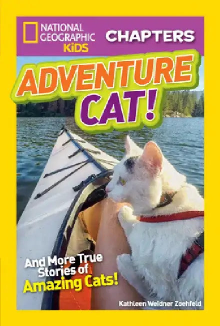 National Geographic Kids Chapters: Adventure Cat! by Kathleen Weidner Zoehfeld